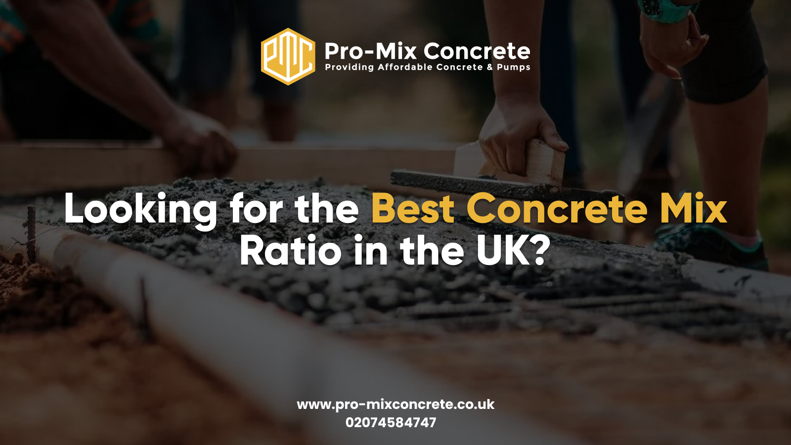 Looking for the best Concrete Mix Ratio in UK?