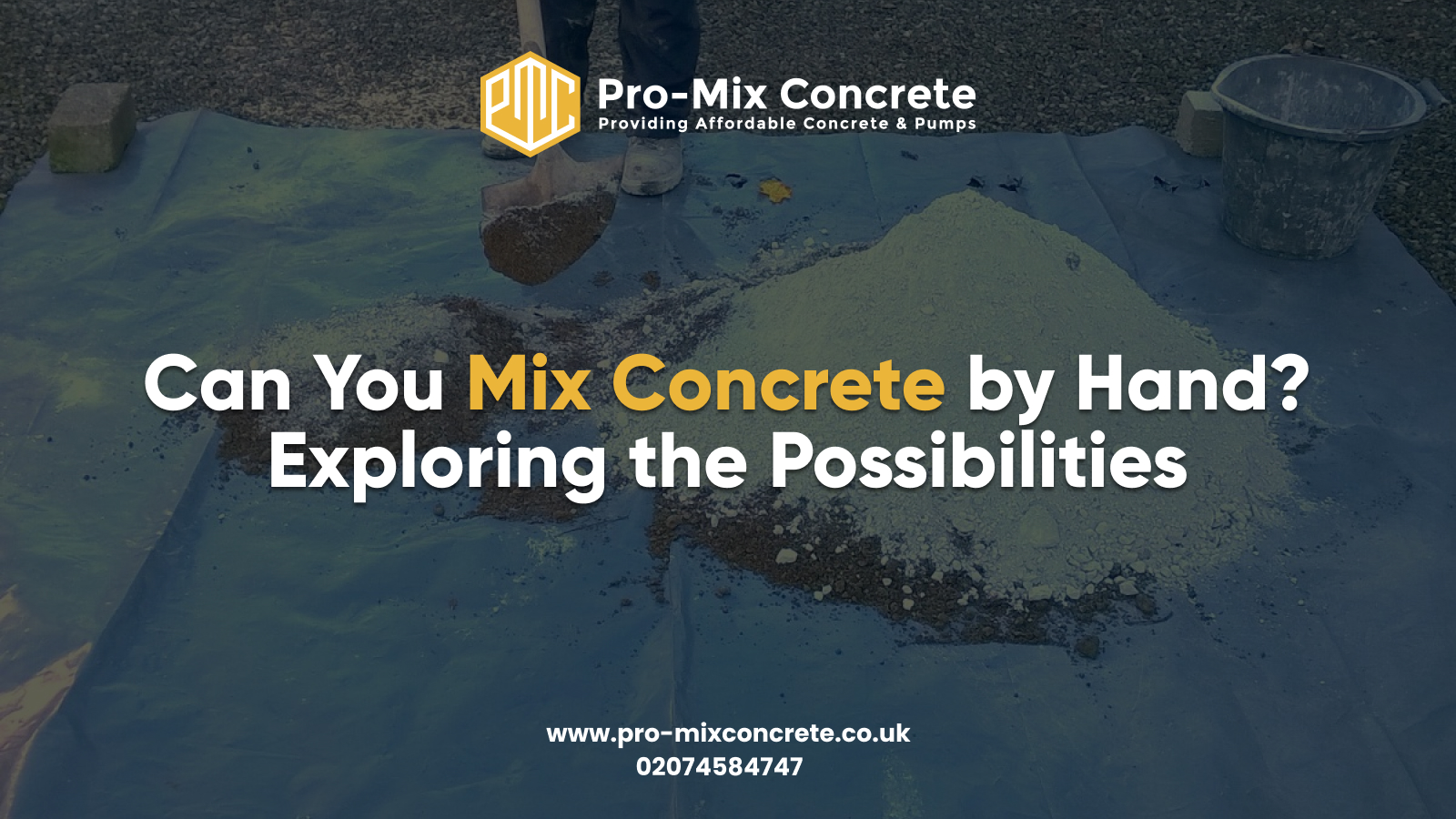 Can You Mix Concrete by Hand? Exploring the Possibilities