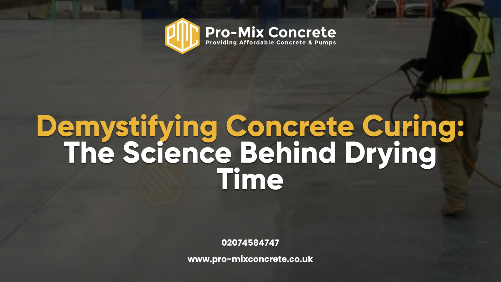 Demystifying Concrete Curing: The Science Behind Drying Time