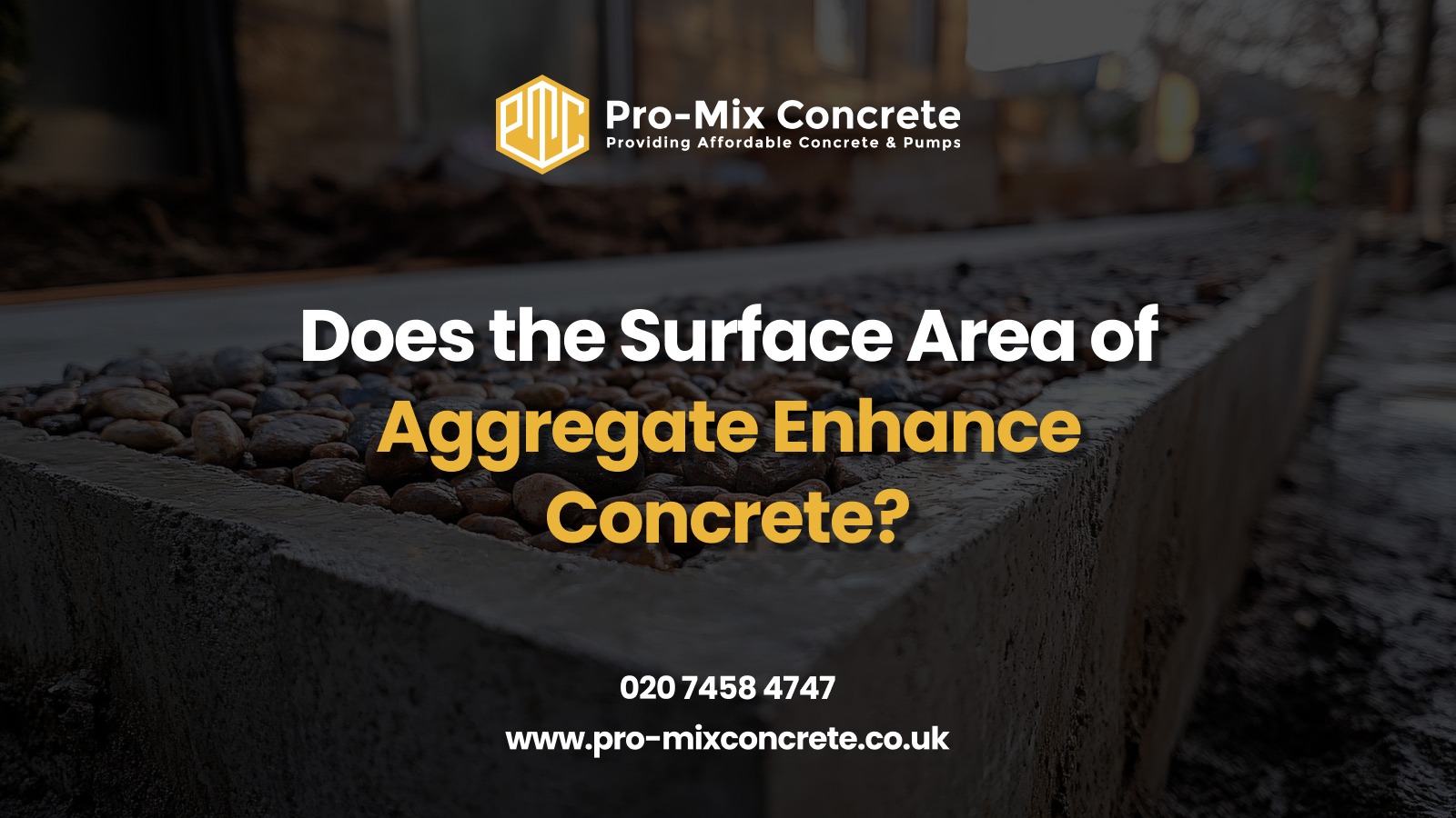 Does the Surface Area of Aggregate Enhance Concrete